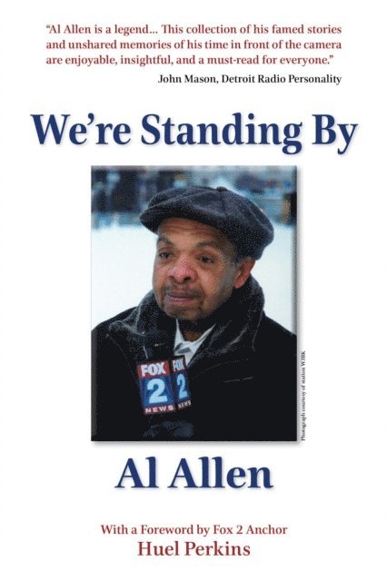 Al Allen, Catherine M Greenspan, Elizabeth Ann Atkins - We're Standing By, E-bok