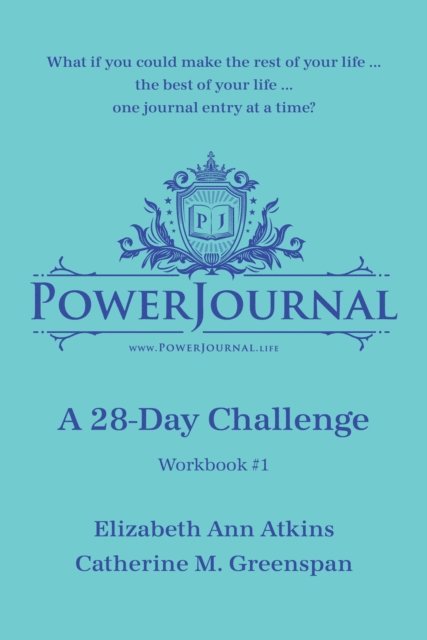 Catherine M. Greenspan, Elizabeth Ann Atkins - PowerJournal Workbook #1, E-bok