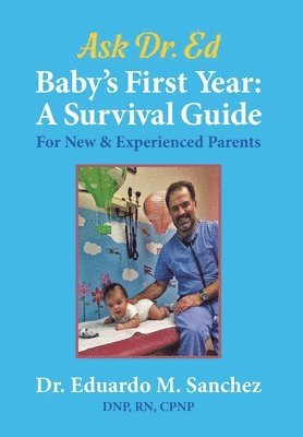 Eduardo M Sanchez, Elizabeth Ann Atkins - Baby's First Year, Inbunden