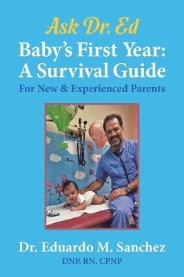 Eduardo M Sanchez, Elizabeth Ann Atkins - Baby's First Year, Häftad