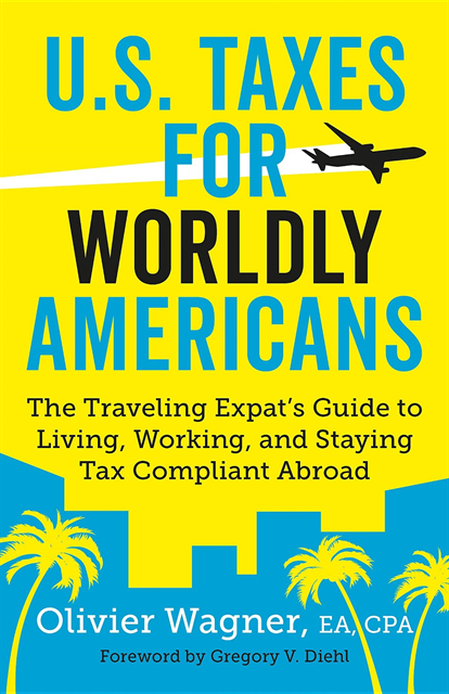Olivier Wagner - U.S. Taxes for Worldly Americans, E-bok