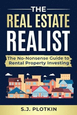 S J Plotkin - Real Estate Realist, Häftad
