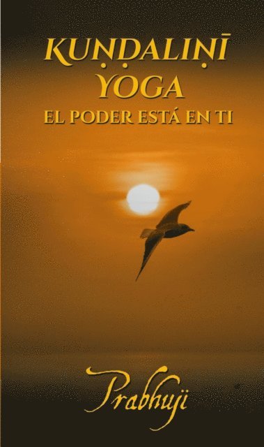 David Ben Yosef, Prabhuji Har-Zion - Kundalini yoga, E-bok. Tillgänglighet: Lägg i varukorg