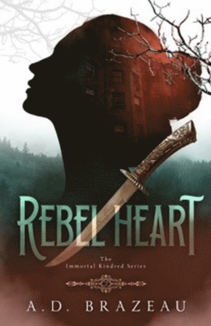 A.D. Brazeau - Rebel Heart, E-bok