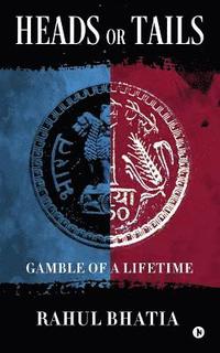 Heads or Tails: Gamble of a Lifetime