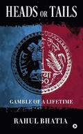 Heads or Tails: Gamble of a Lifetime
