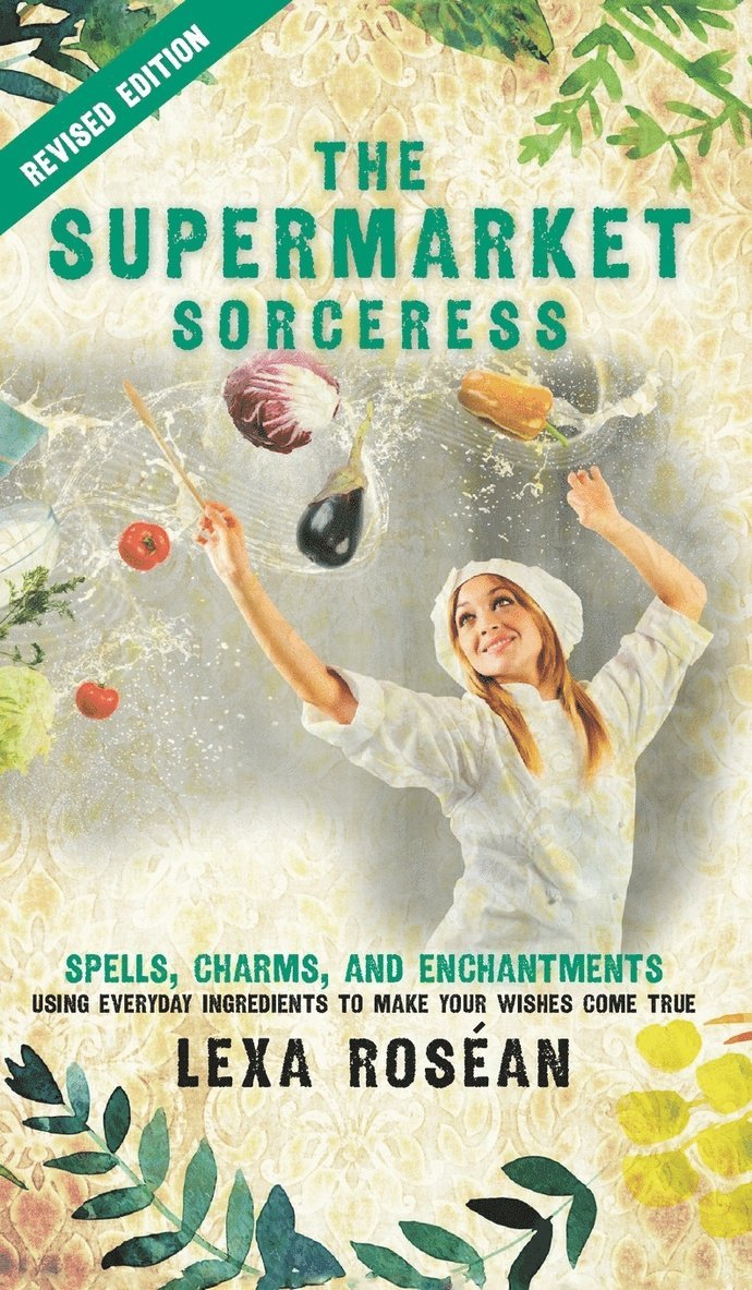 Lexa Rosean - Supermarket Sorceress, Inbunden