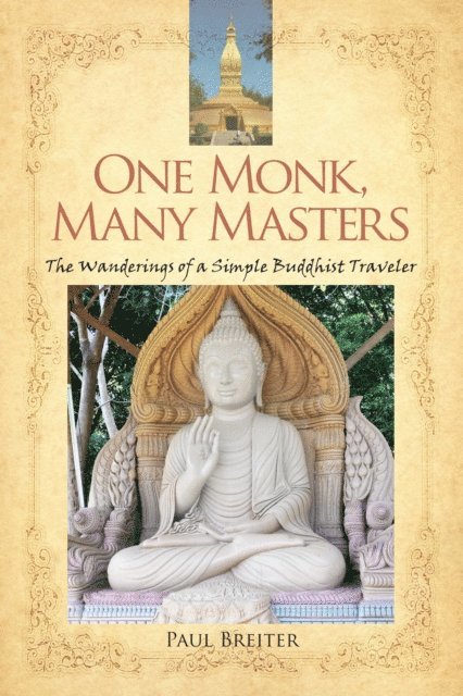 Paul Breiter - One Monk, Many Masters, E-bok