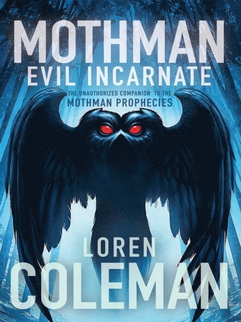Loren Coleman - Mothman, E-bok