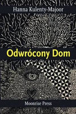 Hanna Kulenty-Majoor - Odwrócony Dom, Häftad. Tillgänglighet: Lägg i varukorg