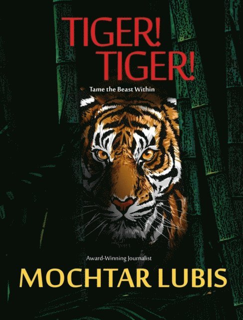 Mochtar Lubis - Tiger! Tiger!, E-bok