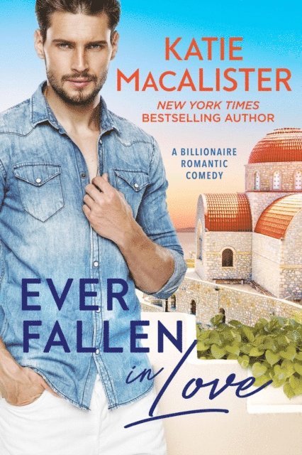 Katie MacAlister - Ever Fallen in Love, E-bok