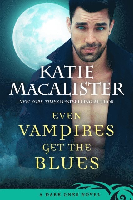 Katie MacAlister - Even Vampires Get the Blues, E-bok