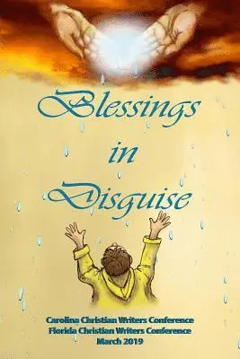 Living Parables of Central Florida - Blessings in Disguise: Carolina Christian Writers Conference & Florida Christian Writers Conference, Häftad. Tillgänglighet: Lägg i varukorg