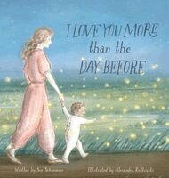 Sue Schlesman - I Love You More than the Day Before, Inbunden. Tillgänglighet: Lägg i varukorg