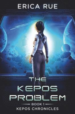 Erica Rue - The Kepos Problem, Häftad