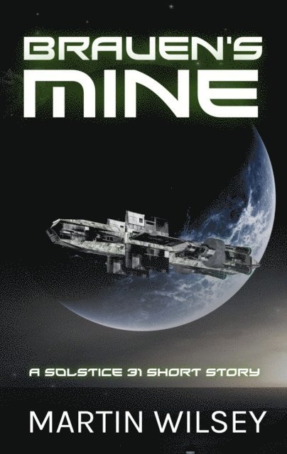 Martin Wilsey - Brauen's Mine, E-bok