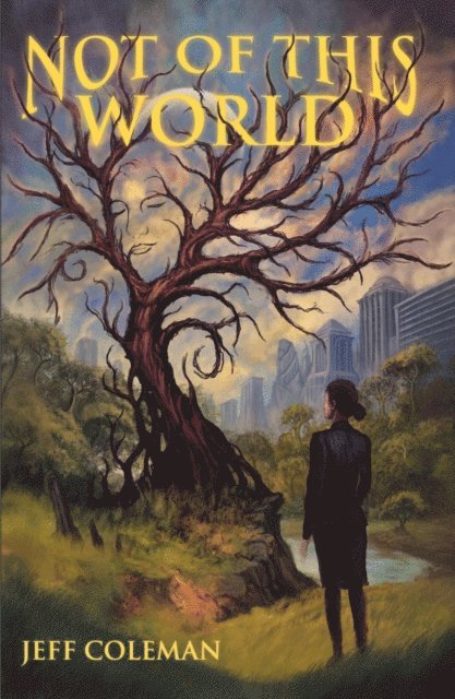 Jeff Coleman - Not of This World, E-bok