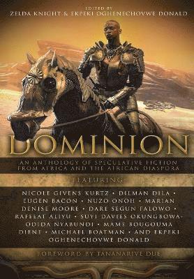 Zelda Knight, Ekpeki Oghenechovwe Donald, Joshua Omenga - Dominion, Inbunden