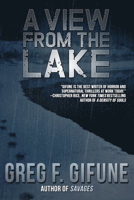 Greg F Gifune - View From the Lake, Häftad