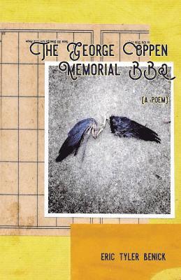 Eric Tyler Benick - George Oppen Memorial BBQ, Häftad