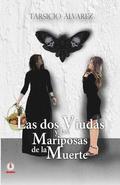 Las dos viudas y las mariposas de la muerte
