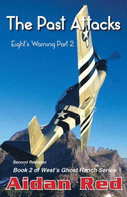Aidan Red - Eight's Warning: The Past Attacks, E-bok
