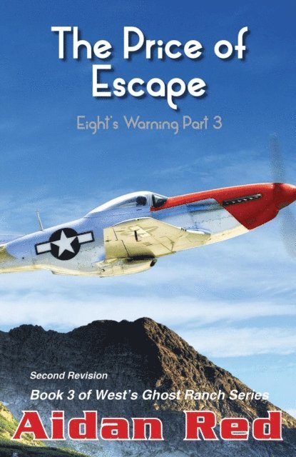 Aidan Red - Eight's Warning: The Price of Escape, E-bok