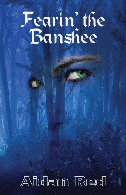 Aidan Red - Fearin' the Banshee, E-bok
