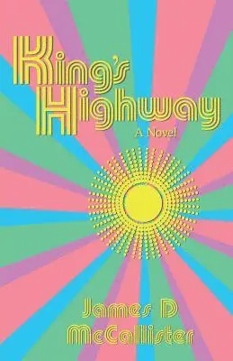 James D. McCallister - King's Highway, Häftad. Tillgänglighet: Lägg i varukorg