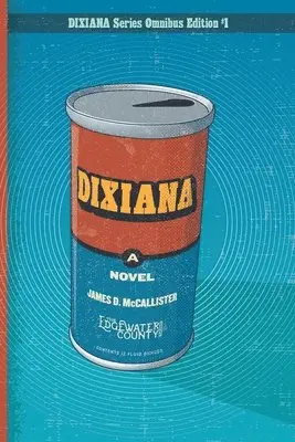 James D. McCallister - Dixiana, Häftad. Tillgänglighet: Lägg i varukorg
