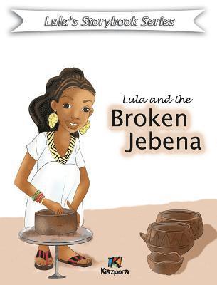 Kiazpora - Lula and the Broken Jebena, Inbunden