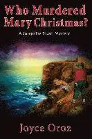 Joyce Oroz - Who Murdered Mary Christmas?: A Josephine Stuart Mystery, Häftad. Tillgänglighet: Lägg i varukorg