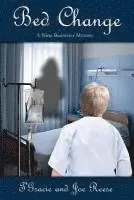 Joe Reese, T'Gracie Reese - Bed Change: A Nina Bannister Mystery, Häftad. Tillgänglighet: Lägg i varukorg