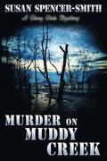 Murder on Muddy Creek: A Glory Girls Mystery