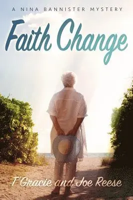 Joe Reese, T'Gracie Reese - Faith Change: A Nina Bannister Mystery, Häftad. Tillgänglighet: Lägg i varukorg