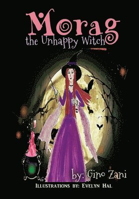 Gino Zani - Morag the Unhappy Witch, Häftad