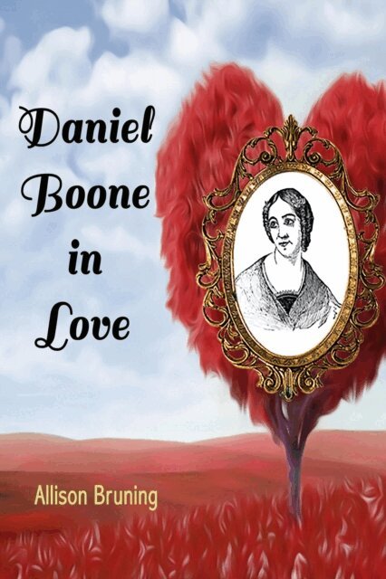 Allison Bruning - Daniel Boone in Love, E-bok