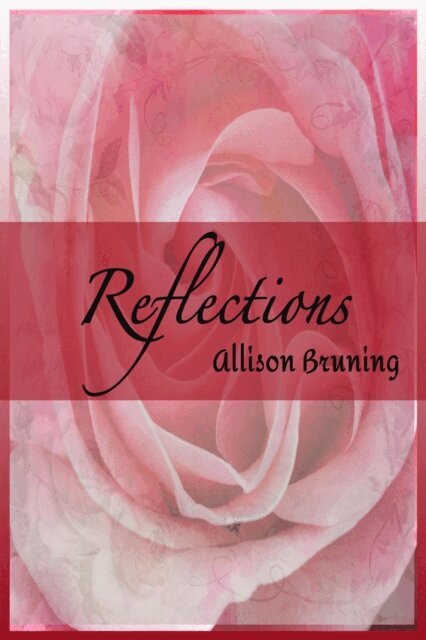 Allison Bruning - Reflections, E-bok
