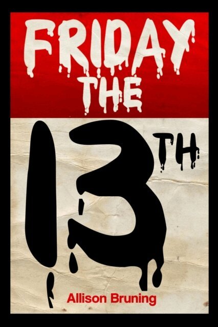 Allison Bruning - Friday the 13th, E-bok