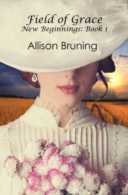 Allison Bruning - Field of Grace, E-bok