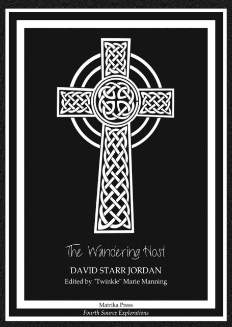 David  Starr Jordan - Wandering Host, E-bok