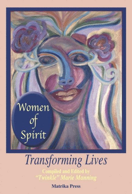 &quote;Twinkle&quote; Marie Manning - Women of Spirit, E-bok