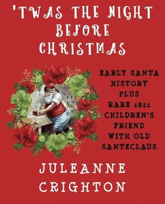 Juleanne Crighton - 'Twas the Night Before Christmas, Häftad