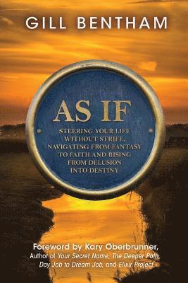 Gill Bentham - As If, Häftad. Tillgänglighet: Lägg i varukorg