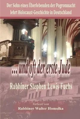 Stephen Lewis Fuchs - ... und oft der erste Jude, Häftad. Tillgänglighet: Lägg i varukorg