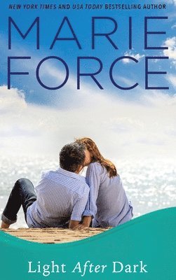 Marie Force - Light After Dark, Gansett Island Series, Book 16, Inbunden