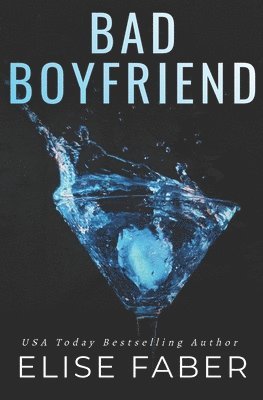 Elise Faber - Bad Boyfriend, Häftad. Tillgänglighet: Lägg i varukorg