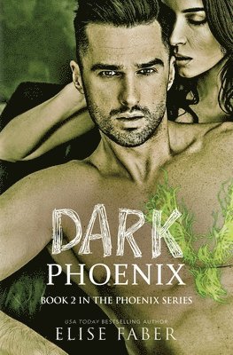 Elise Faber - Dark Phoenix, Häftad