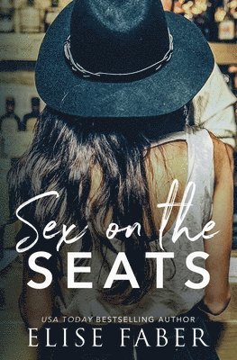 Elise Faber - Sex On The Seats, Häftad. Tillgänglighet: Lägg i varukorg